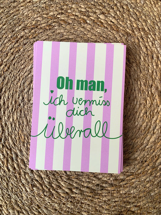 * Oh man, I miss you everywhere * Postcard Ute Arnold / Hej.Ibiza